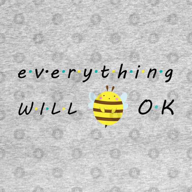 Everything will bee ok by grafart